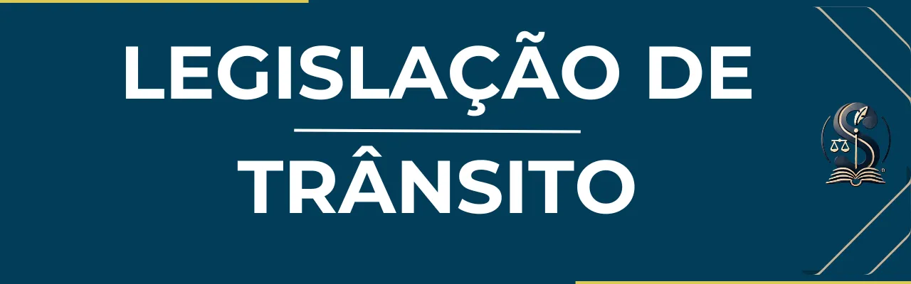 Apostilas sobre LEGISLAÇÃO DE TRÂNSITO