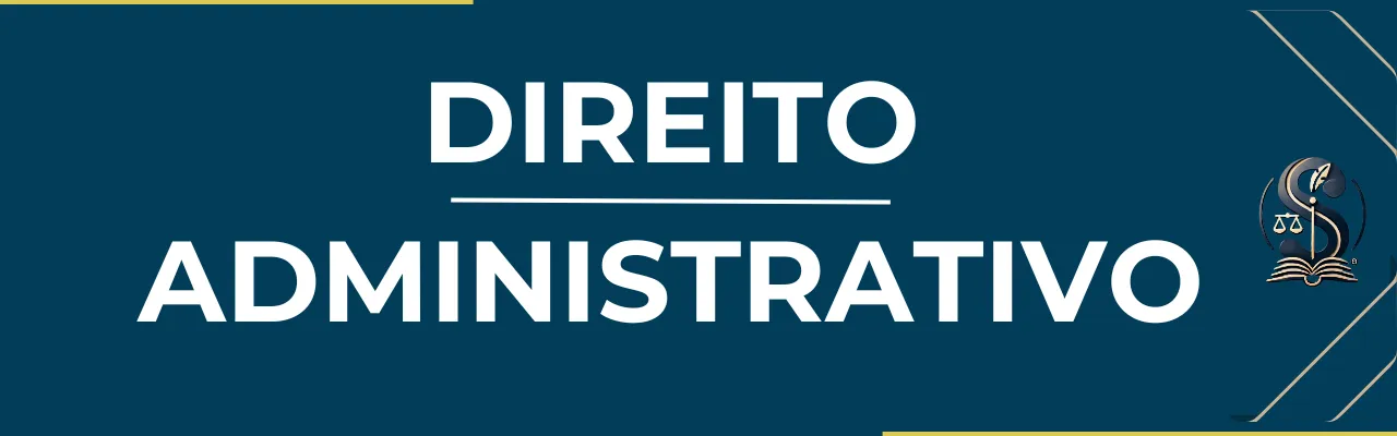 Apostilas sobre DIREITO ADMINISTRATIVO